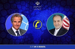 I.R. Iran, Ministry of Foreign Affairs- IAEA director general holds phone call with Iran’s Foreign Minister
